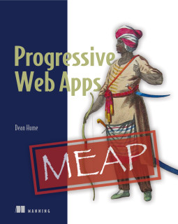 Progressive Web Apps Book - Dean Hume